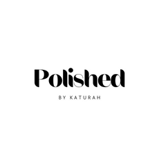Polished by Katurah